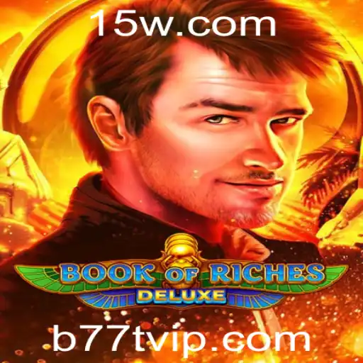 Descubra o Mundo de BookofRichesDeluxe: Uma Experiência de Jogo Inesquecível